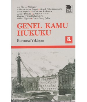 Genel Kamu Hukuku - Kuramsal Yaklaşım