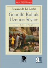 Gönüllü Kulluk Üzerine Söylev