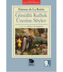 Gönüllü Kulluk Üzerine Söylev