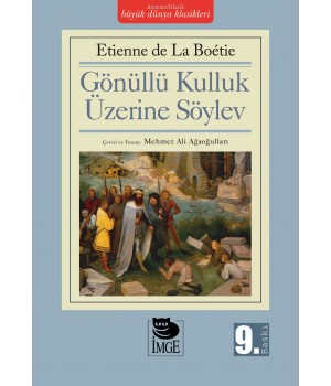 Gönüllü Kulluk Üzerine Söylev