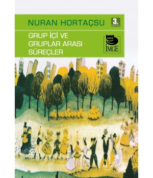 Grup İçi ve Gruplar Arası Süreçler