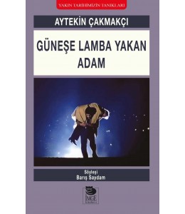 Güneşe Lamba Yakan Adam