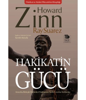 Hakikatin Gücü - Amerika Birleşik Devletleri Halklarının Tarihi Üzerine Sohbetler