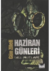 Haziran Günleri - Gezi Notları