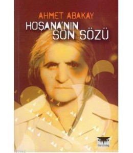 Hoşana'nın Son Sözü