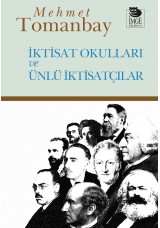 İktisat Okulları ve Ünlü İktisatçılar
