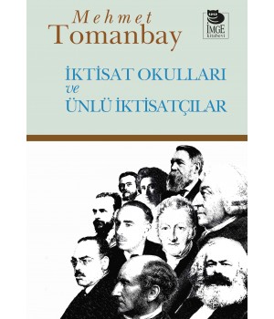 İktisat Okulları ve Ünlü İktisatçılar