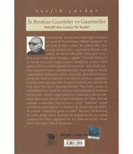 İz Bırakan Gazeteler ve Gazeteciler - Babıâli'den Geriye Ne Kaldı?