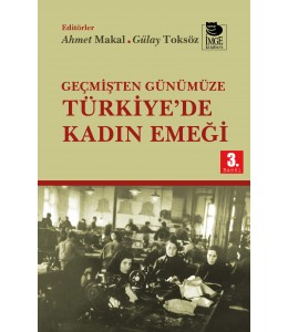 Geçmişten Günümüze Türkiye'de Kadın Emeği