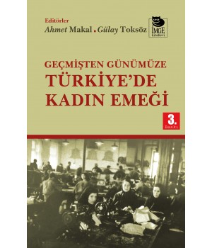 Geçmişten Günümüze Türkiye'de Kadın Emeği