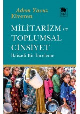 Militarizm ve Toplumsal Cinsiyet; İktisadi Bir İnceleme