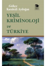 Yeşil Kriminoloji ve Türkiye