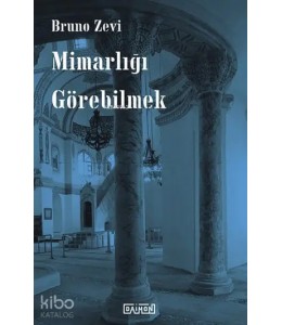 Mimarlığı Görebilmek