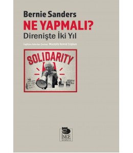 Ne Yapmalı? Direnişte İki Yıl 