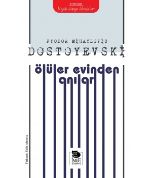Ölüler Evinden Anılar