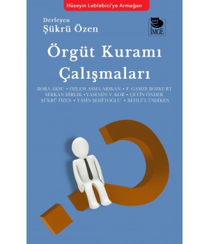 Örgüt Kuramı Çalışmaları