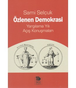 Özlenen Demokrasi - Yargılama Yılı Açış Konuşmaları