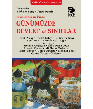 Prometheus'un İzinde Günümüzde Devlet ve Sınıflar