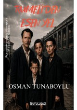 Rumeli'den Esen Yel - Rumelili Hanife ile Ahmet'in Kederli Menkıbesi