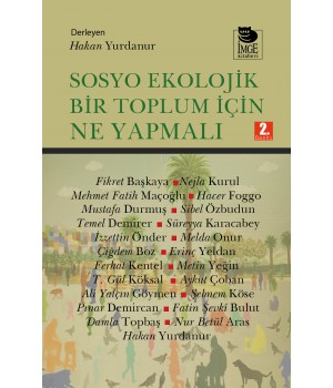 Sosyo Ekolojik Bir Toplum İçin Ne Yapmalı