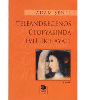 Teleandregenos Ütopyasında Evlilik Hayatı