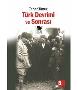 Türk Devrimi ve Sonrası