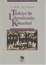 Türkiye'de Liberalizmin Kökenleri - Prens Sabahaddin (1877-1948)