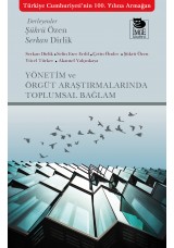Yönetim ve Örgüt Araştırmalarında Toplumsal Bağlam
