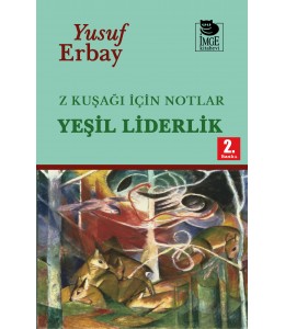 Z Kuşağı İçin Notlar - Yeşil Liderlik