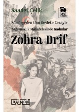 Sömürgeden Ulus Devlete Cezayir Bağımsızlık Mücadelesinde Kadınlar - Zohra Drif