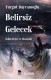 Belirsiz Gelecek - İklim Krizi ve Ekonomi