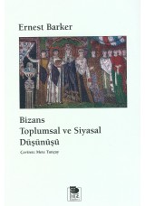 Bizans Toplumsal ve Siyasal Düşünüşü