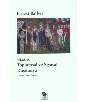 Bizans Toplumsal ve Siyasal Düşünüşü