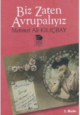 Biz Zaten Avrupalıyız
