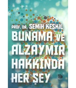Bunama ve Alzaymır Hakkında Her Şey