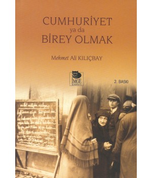 Cumhuriyet ya da Birey Olmak