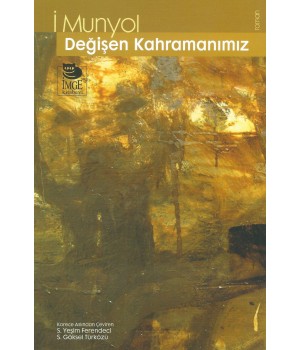 Değişen Kahramanımız