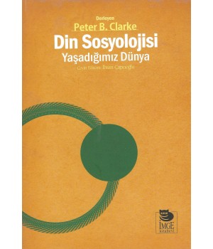 Din Sosyolojisi: Yaşadığımız Dünya