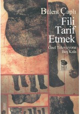 Fili Tarif Etmek: Özel Televizyona Beş Kala