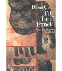 Fili Tarif Etmek: Özel Televizyona Beş Kala