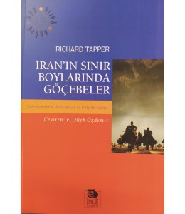 İran'ın Sınır Boylarında Göçebeler - Şahsevenlerin Toplumsal ve Politik Tarihi