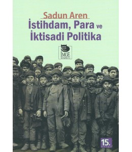 İstihdam Para ve İktisadi Politika