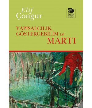 Yapısalcılık, Göstergebilim ve Martı 