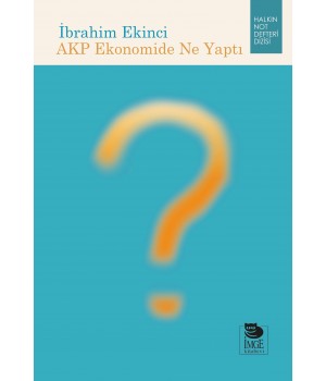 AKP Ekonomide Ne Yaptı 