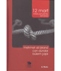 12 Mart / İhtilalin Pençesinde Demokrasi