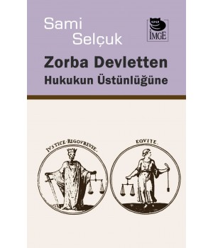 Zorba Devletten Hukukun Üstünlüğüne