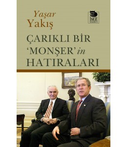 Çarıklı Bir 'Monşer'in Hatıraları