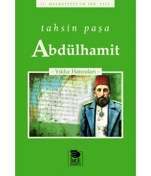 Abdülhamit -Yıldız Hatıraları-