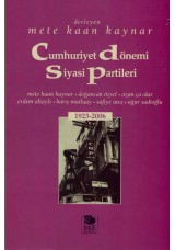 Cumhuriyet Dönemi Siyasi Partileri 1923-2006