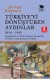 Türkiye'yi Dönüştüren Aydınlar 1918-1945 -  Almanların ve İkinci Dünya Savaşı'nın Türkiye Cumhuriyeti'ne Etkisi 